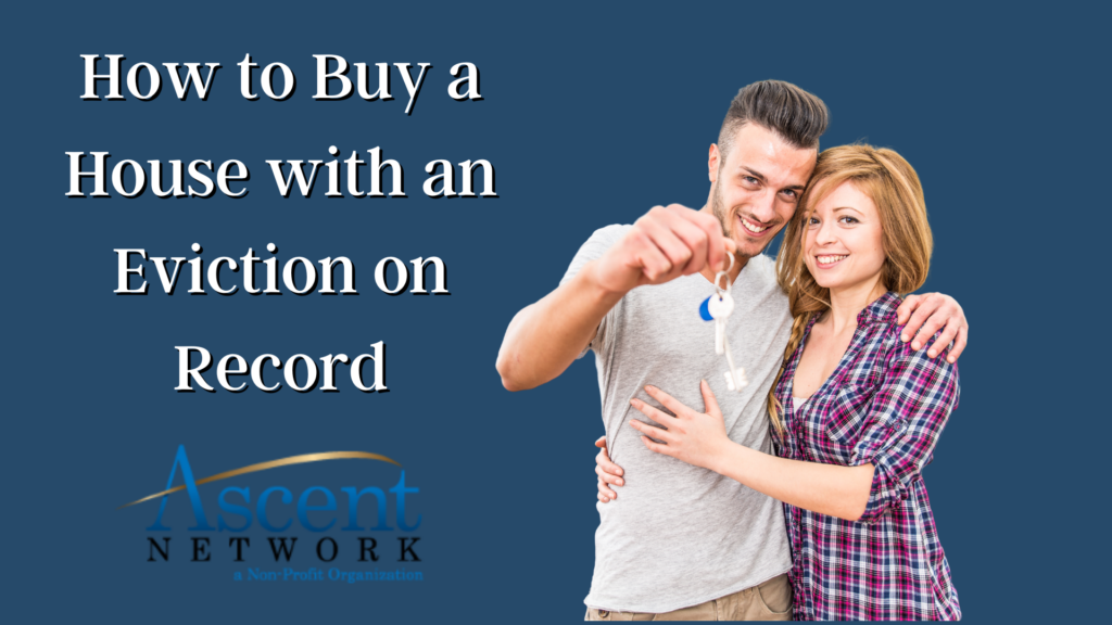 How to Buy a House with an Eviction on Record